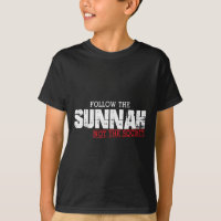 Muslim Saying Islamic Quote Follow The Sunnah Not