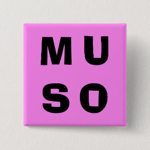 Muso Musician Contemporary Lettering Bold Pink 2 Inch Square Button