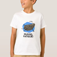 Mussel Fatigue Funny Animal Muscle Pun 