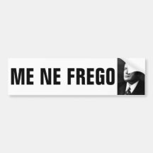 Mussolini and ME NE FREGO