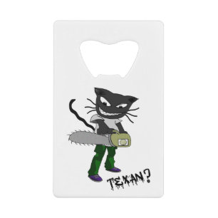 Must be a Texan Credit Card Bottle Opener