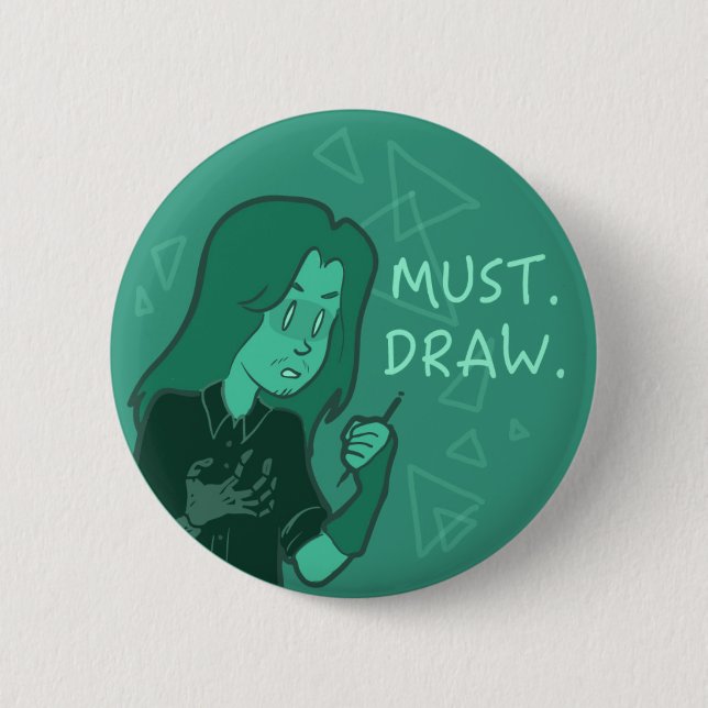 MUST. DRAW. 2 INCH ROUND BUTTON (Front)