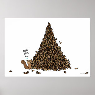 Must Have All - Squirrel Poster