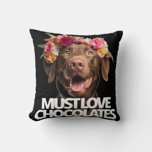 Must Love Chocolates brown labs labrador retriever Throw Pillow