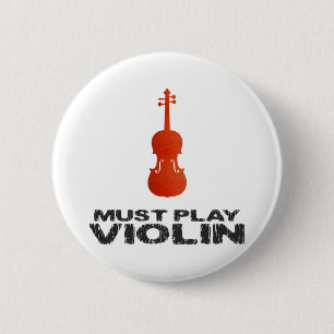Must Play Violin 2 Inch Round Button