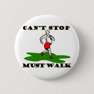 Must Walk 2 Inch Round Button