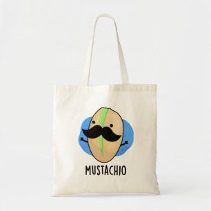 Mustachio Funny Pistachio Mustache Pun Tote Bag