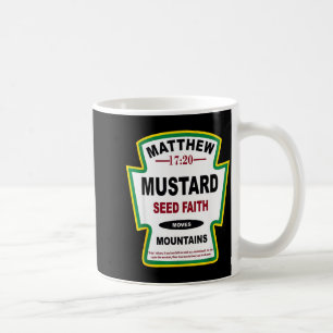 Mustard Seed Faith Matthew 17_20 Christian Condime Coffee Mug