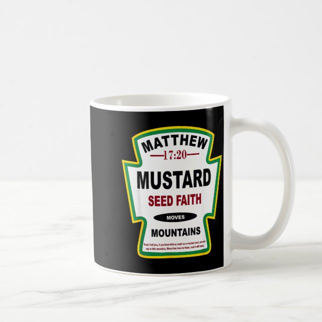 Mustard Seed Faith Matthew 17_20 Christian Condime Coffee Mug (Right)