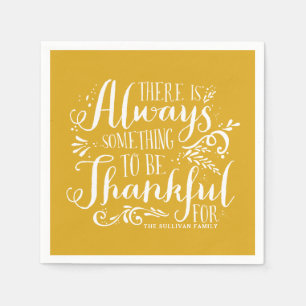 Mustard Yellow Always Thankful Quote Thanksgiving Napkin