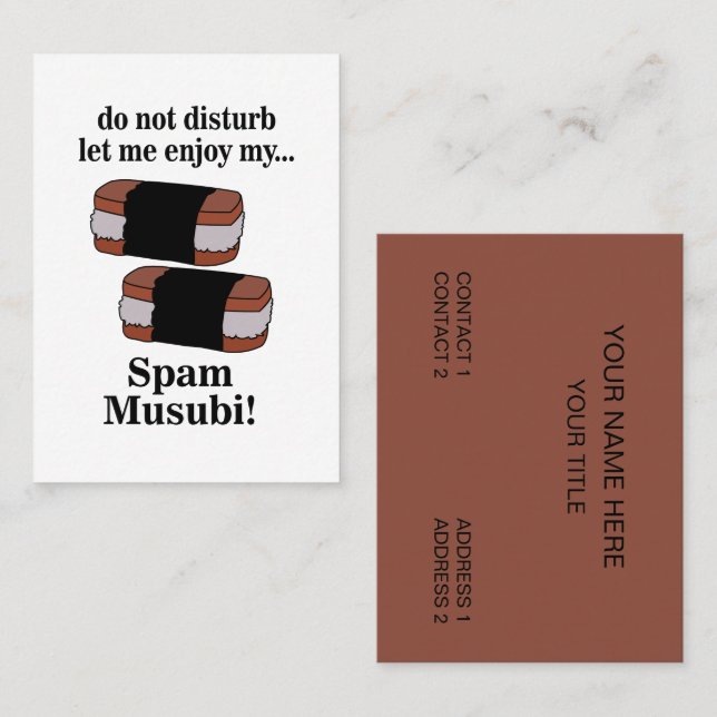 Musubi Let Me Enjoy My Spam Musubi Business Card (Front/Back)