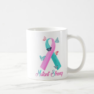 Mutant Strong with pink/teal ribbon w/butterflies Coffee Mug