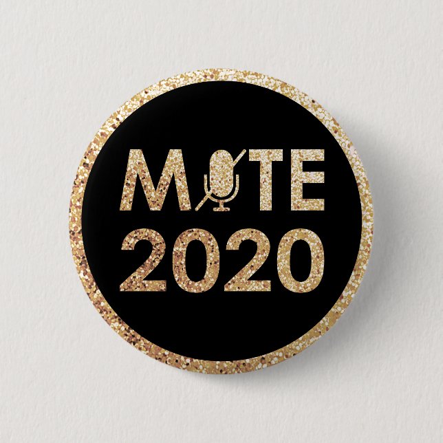 Mute 2020 Funny 2 Inch Round Button (Front)