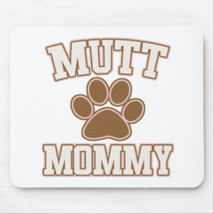 Mutt Mommy Mouse Pad