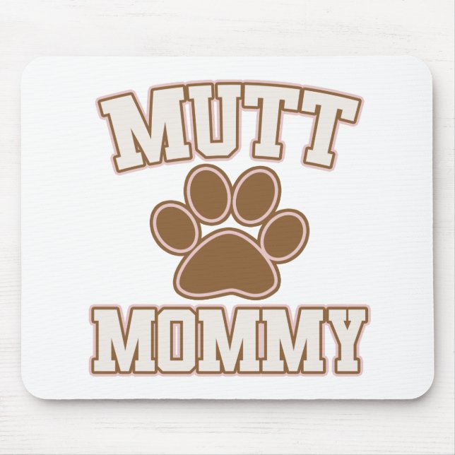 Mutt Mommy Mouse Pad (Front)