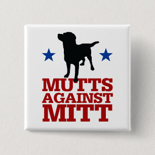 Mutts Against Mitt 2 Inch Square Button