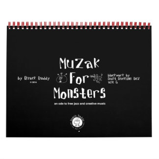 Muzak For Monsters Calendar