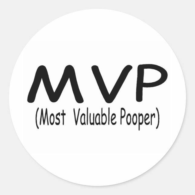 MVP Most Valuable Pooper Classic Round Sticker (Front)