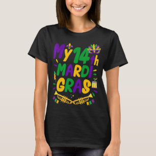 My 14th Mardi Gras Outfit Funny 14th Mardi Gras Pa T-Shirt