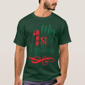 My 1st Christmas funny T-Shirt