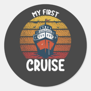 My 1st First Cruise Cruising Retro Vintage Classic Round Sticker