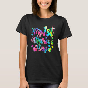My 1st Mother's Day Mom Mothers Day  Tie Dye Heart T-Shirt
