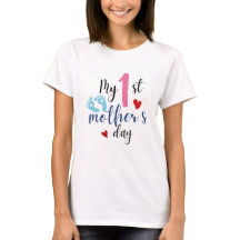 My 1st mother's day-t-shirt-first time mom t-shirt