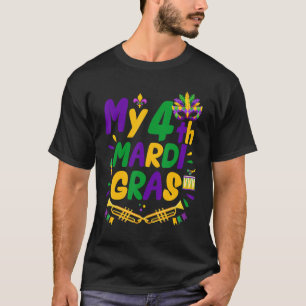 My 4th Mardi Gras Outfit Funny 4th Mardi Gras Part T-Shirt