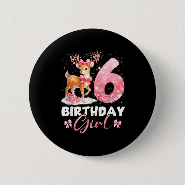 My 6th Birthday Girl Rudolph Nk Coquette 6 Years O 2 Inch Round Button (Front)