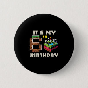 My 6th Birthday Pixel Game 6 Cake Video Gamer Boys 2 Inch Round Button