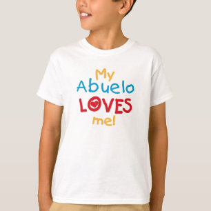 My Abuelo Loves Me T-shirts et cadeaux