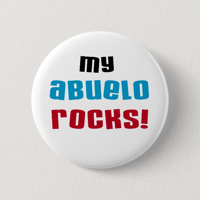 My Abuelo Rocks T-shirts and Gifts 2 Inch Round Button (Front)