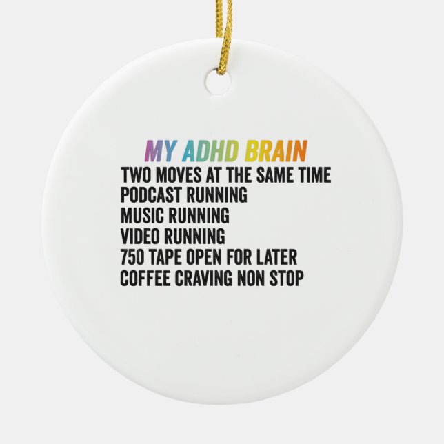 My ADHD Brain Neurodiversity Awareness Gift Ceramic Ornament (Front)