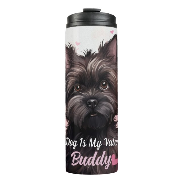 My Affenpinscher Dog Is My Valentine Personalized Thermal Tumbler (Front)