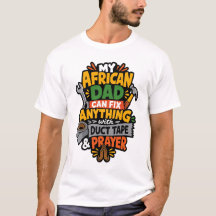 My African Dad Can Fix Anything Funny African dad