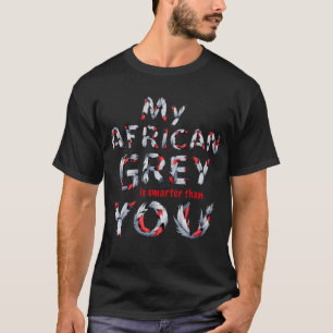 My African Grey is smarter than you Men's T-Shirt