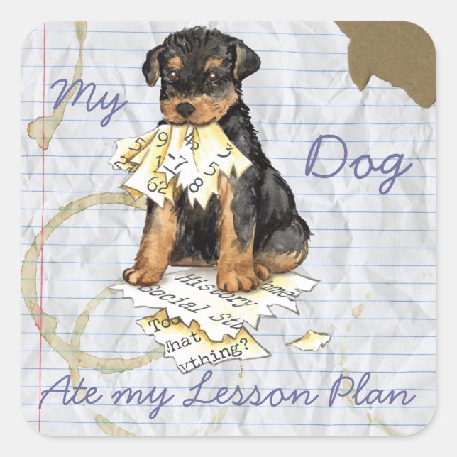 My Airedale Ate My Lesson Plan Square Sticker (Front)