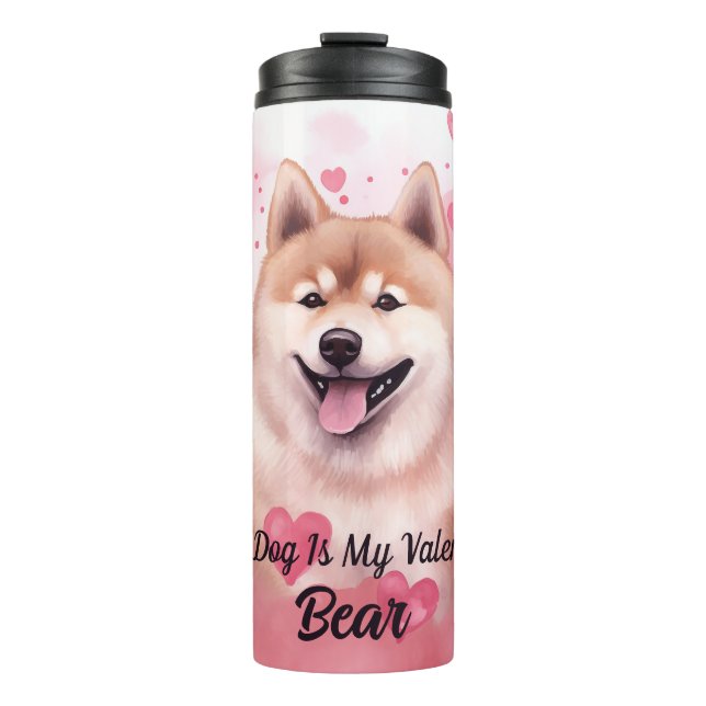 My Akita Dog Is My Valentine Personalized Name Thermal Tumbler (Front)