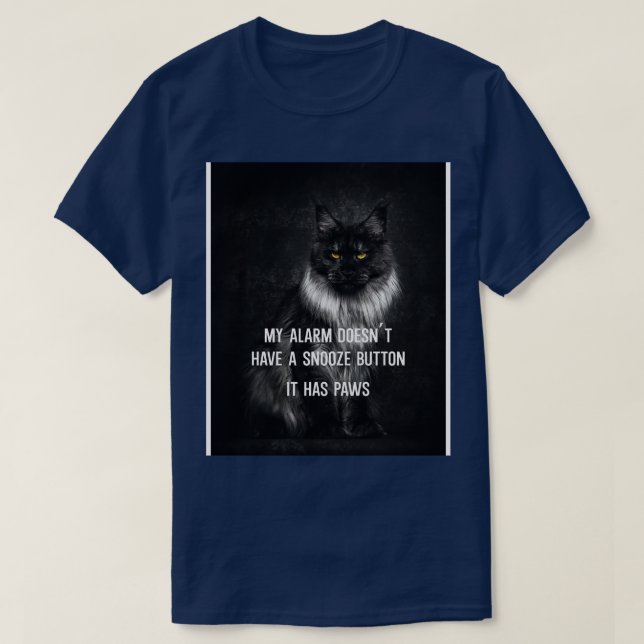 my Alarm has Paws T-Shirt (Design Front)