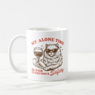 My alone time is for everyone safety cat with wine coffee mug