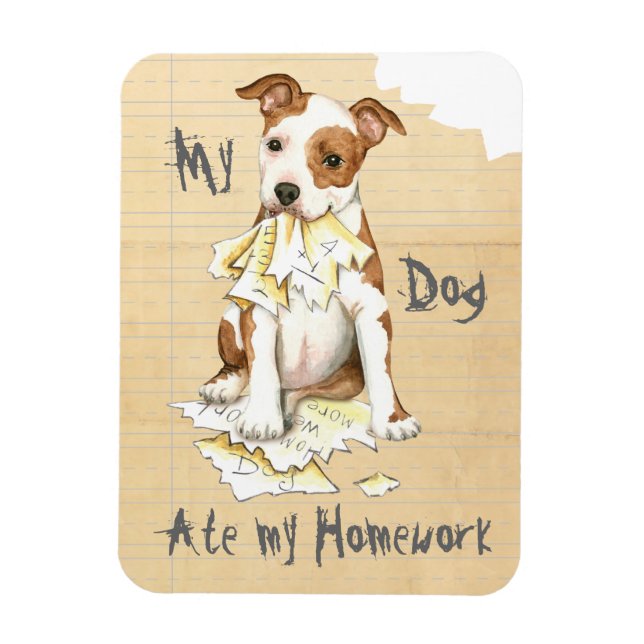 My Am Staff Ate My Homework Magnet (Vertical)