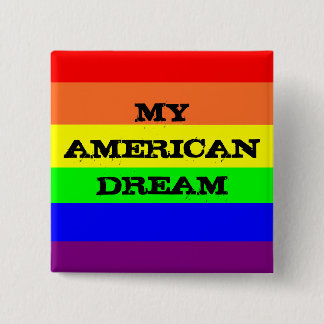 My American Dream 2 Inch Square Button
