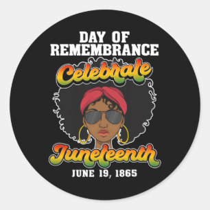 My Ancestors Juneteenth Free-ish Since 1865 Girl Classic Round Sticker