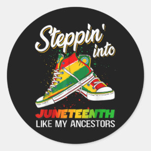 My Ancestors Walk With Me Juneteenth,women Black G Classic Round Sticker
