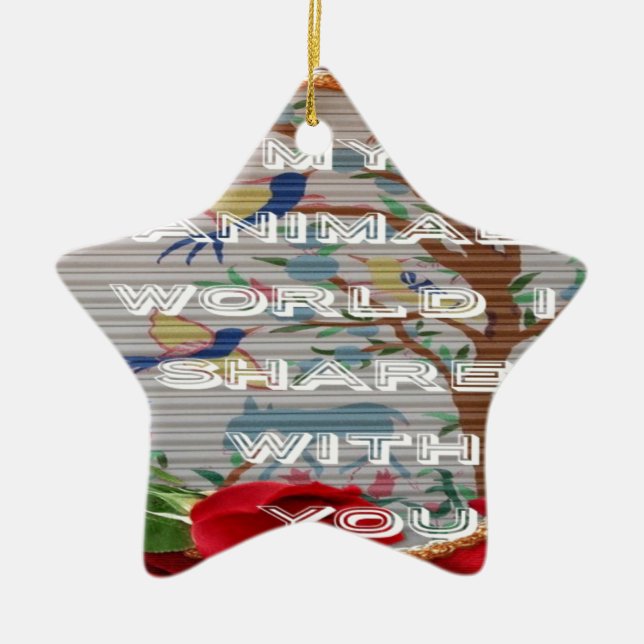 My animals world valentine.png ceramic ornament (Front)