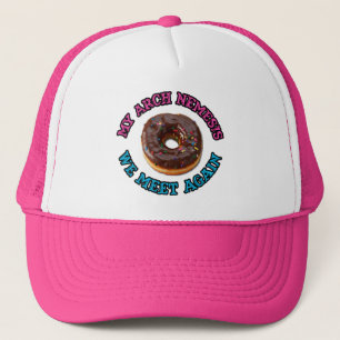 My arch nemesis...the evil doughnut! trucker hat