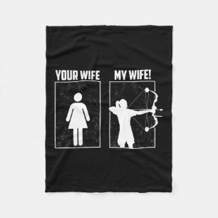 My Archery Wife - Bow Hunting Girl Archer Couple F Fleece Blanket