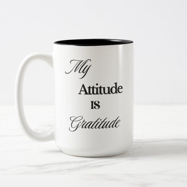 My Attitude is Gratitude Mug (Left)