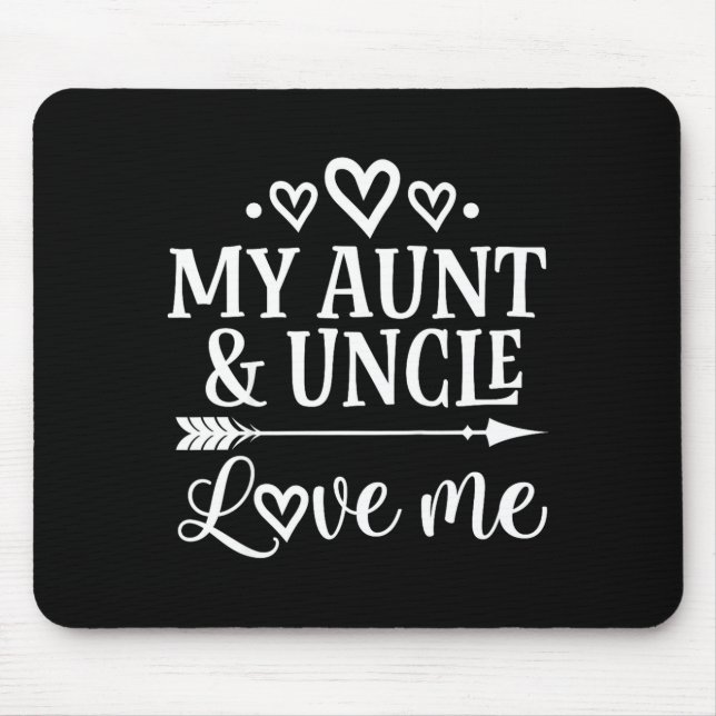 My Aunt And Uncle Love Me Niece  Mouse Pad (Front)