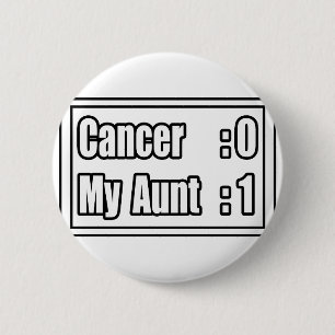 My Aunt Beat Cancer (Scoreboard) 2 Inch Round Button